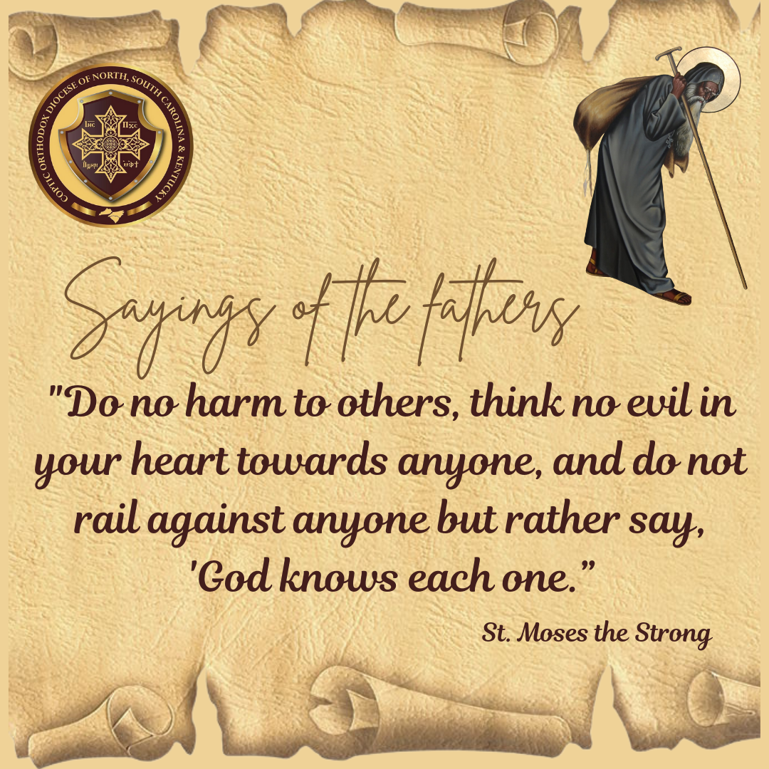 Saying by St. Moses the Strong