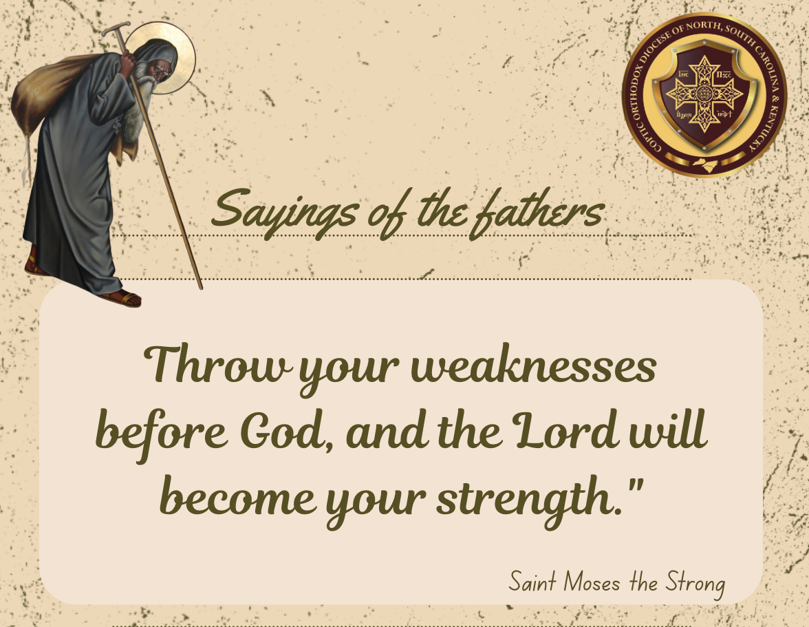 Saying by St. Moses the Strong