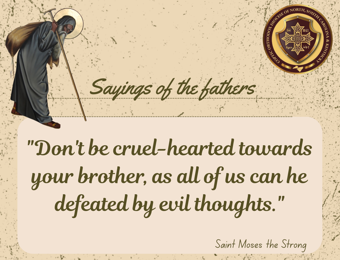 Saying by St. Moses the Strong