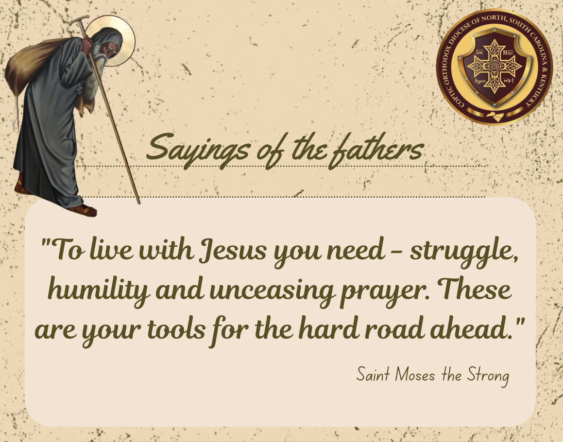 Saying by St. Moses the Strong