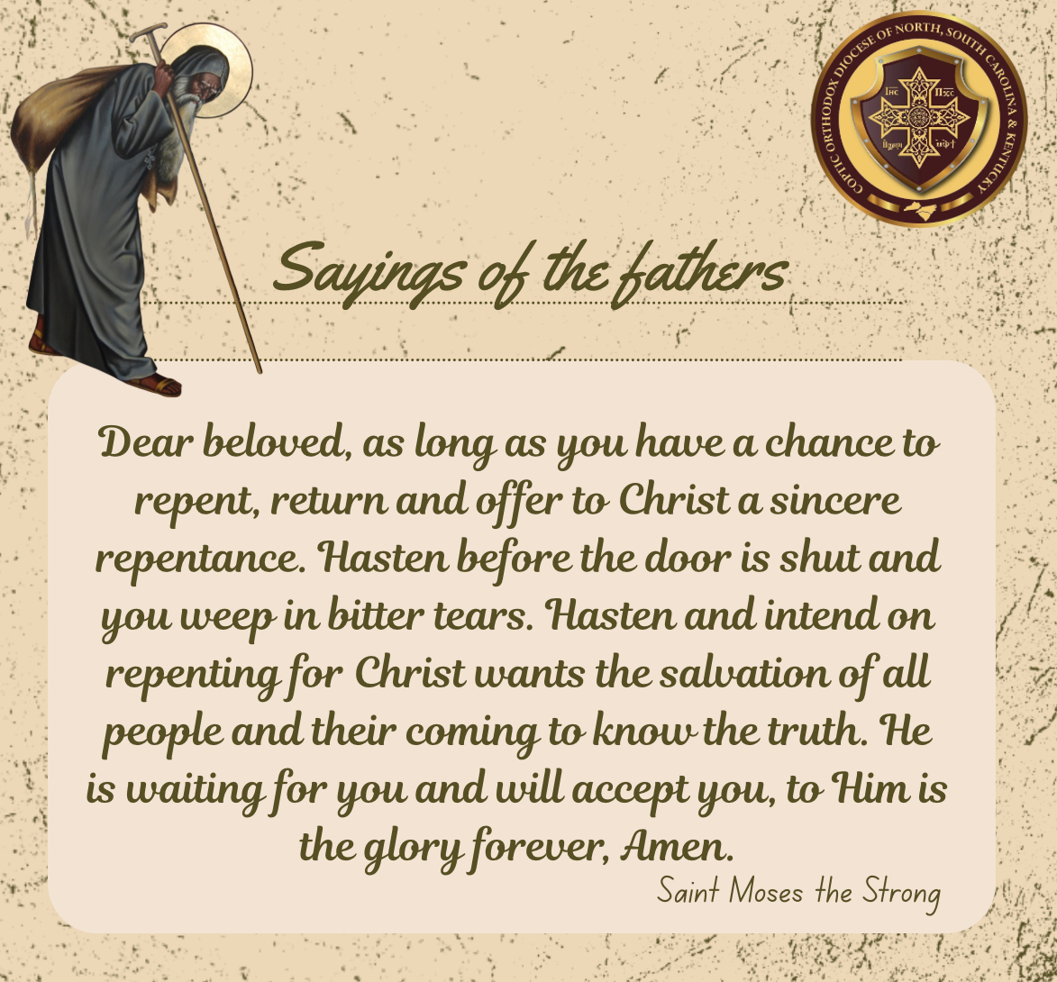 Saying by St. Moses the Strong